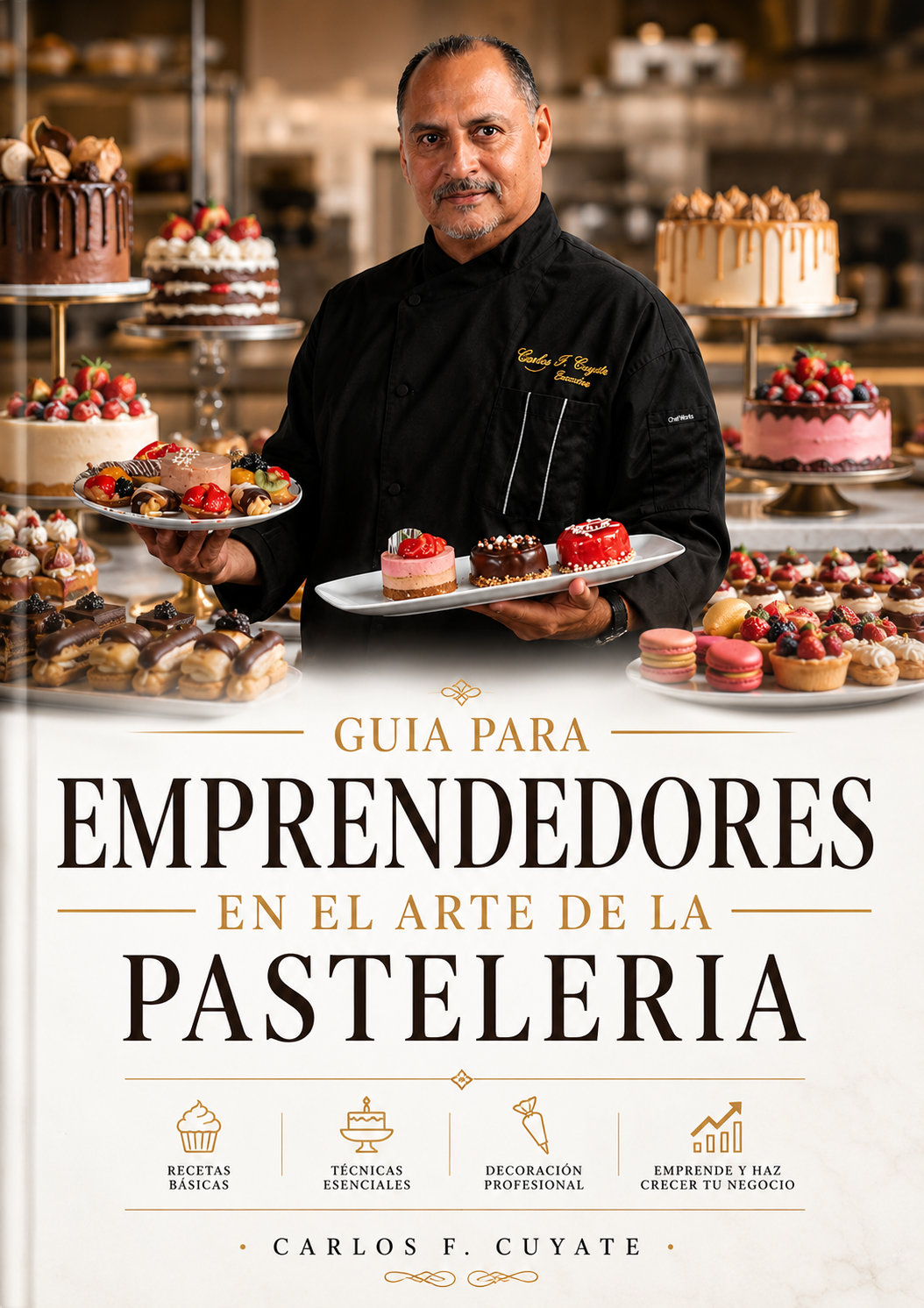 Guia para emprendedores en el arte de la pasteleria